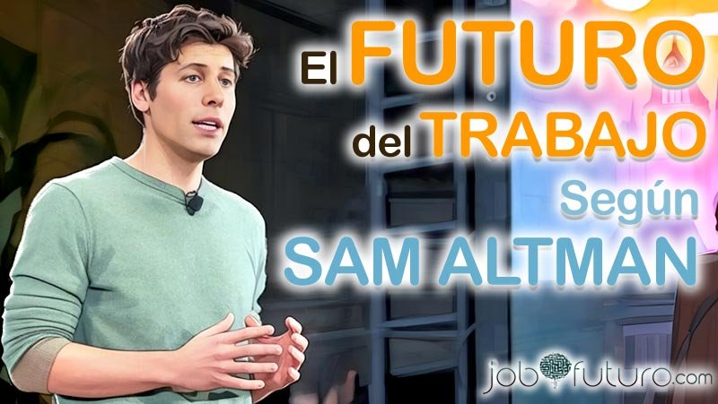 Sam Altman y su predicción del futuro